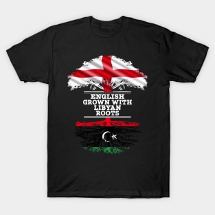 English Grown With Libyan Roots - Gift for Libyan With Roots From Libya T-Shirt